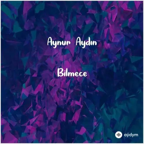 Aynur Aydın - Bilmece