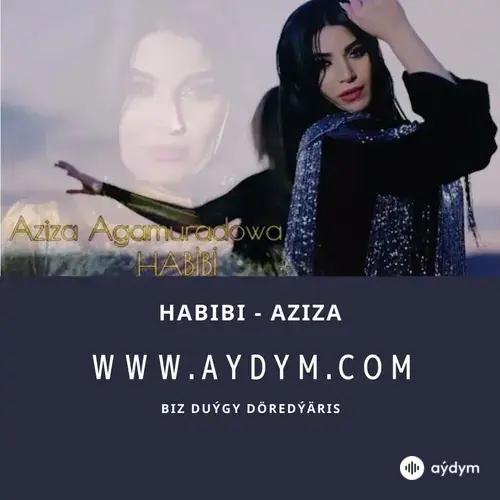 Habibi - Aziza Agamyradowa