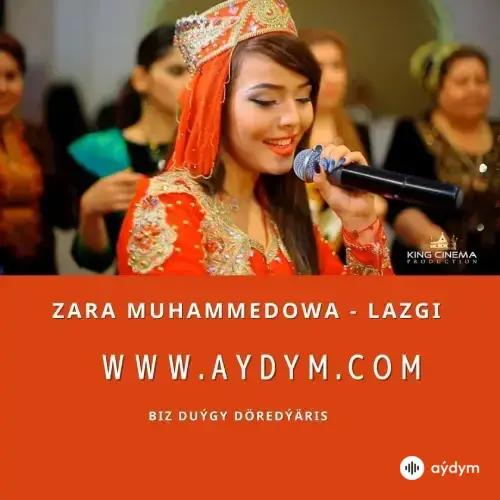 Lazgi - Zara Muhammedowa