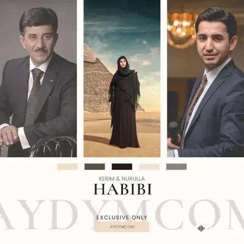 Kerim Gurbanalyýew-Nurulla Orazow - Habibi