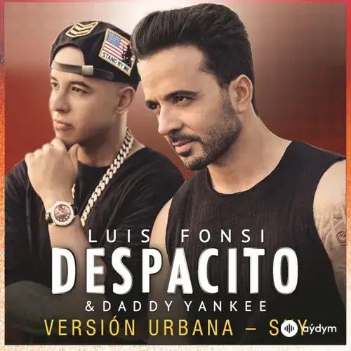 Daddy Yankee - Despacito - & Luis Fonsi