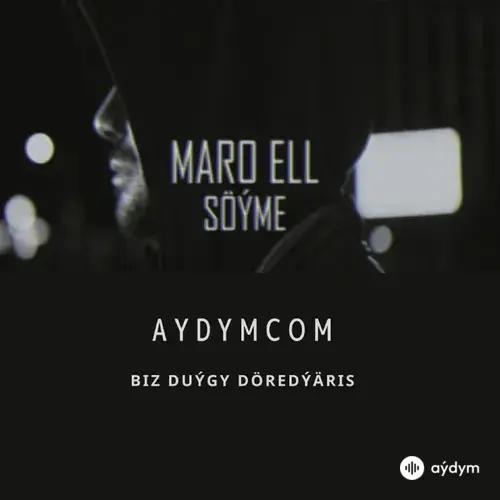 Söýme - MaRo Ell