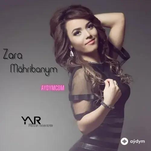 Zara Muhammedowa - Mähribanym