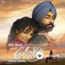 Galwakdi -  Nimrat Khaira & Tarsem Jassar