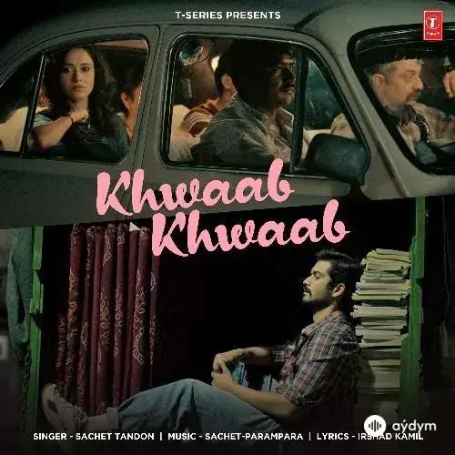 Hindi aýdymlary - Khwaab Khwaab - Sunny Kaushal & Nushrratt