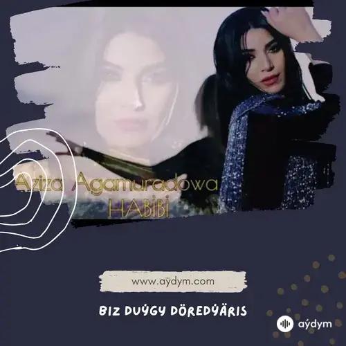 Aziza Agamyradowa - Habibi  (ECHO)