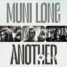 Muni Long - Another 
