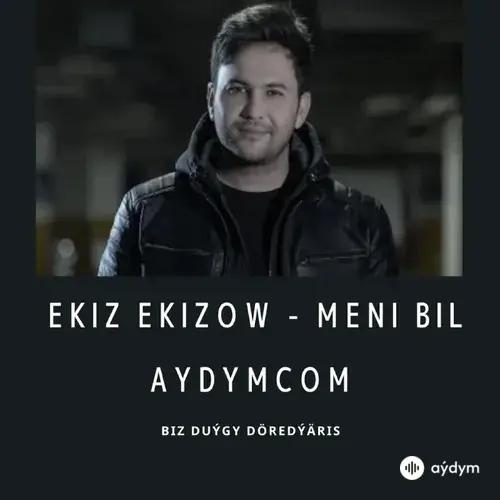 Meni Bil - Ekiz Ekizow