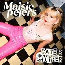 Maisie Peters - Cate's Brother 