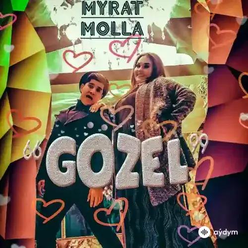 Myrat Molla  - Gözel