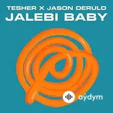 Tesher -Jason Derulo - Jalebi Baby
