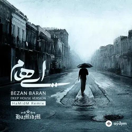 Ehaam  - Bezan Baran