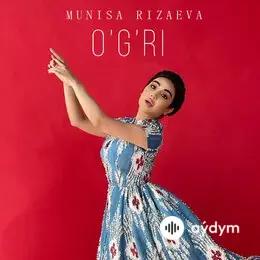 Munisa Rizayeva - Ogri