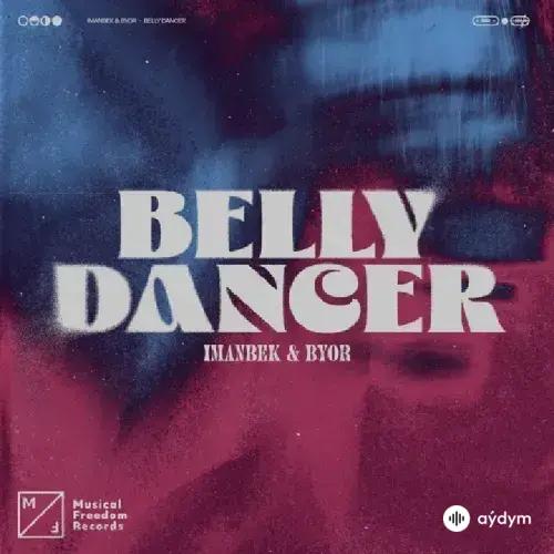 Imanbek - Belly Dancer - & BYOR