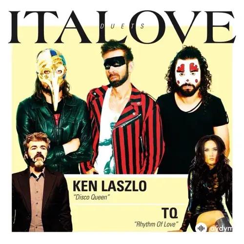 Daşary ýurt aýdymlary - Disco Queen - Italove & Ken Laszlo