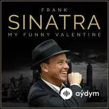 Frank Sinatra - My Funny Valentine