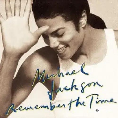 Michael Jackson - Remember the time