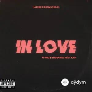 Miyagi & Andy Panda  - In Love