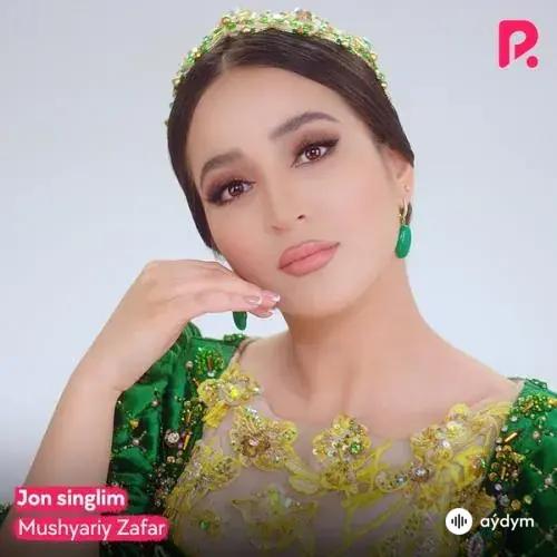 Jon singlim - Mushtariy Zafar