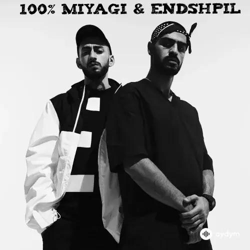 100% Miyagi & Endshpil