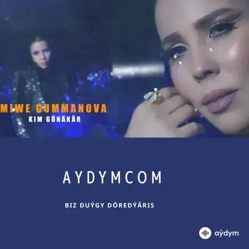 Kim Günäkär - Miwe Gummanowa