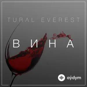 Tural Everest - Вина