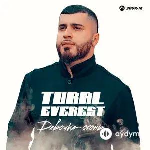 Tural Everest - Девочка-Огонь