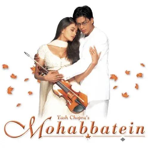 Hindi aýdymlary - Mohabbatein - Humko Humise