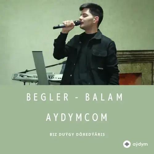 Balam - Begler