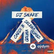 DJ Snake-Selena Gomez-Ozuna-Cardi B - Taki Taki