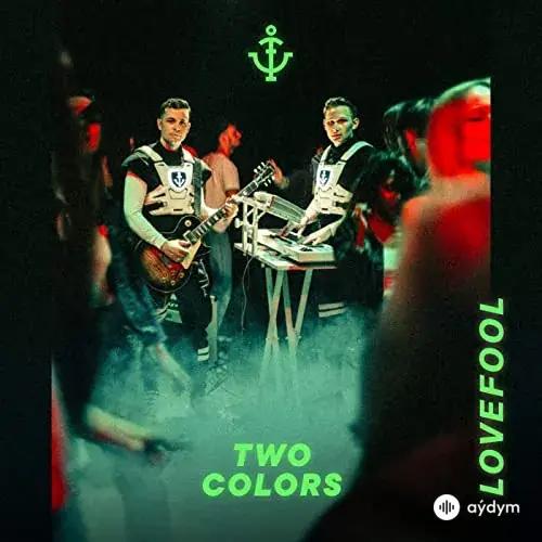 twocolors - Lovefool