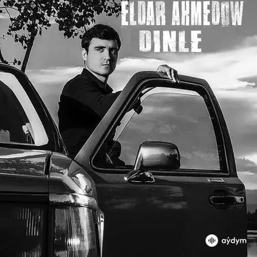 Eldar Ahmedow - Bagyşla Meni
