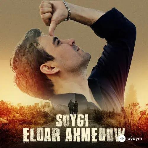 Eldar Ahmedow - Söýgi