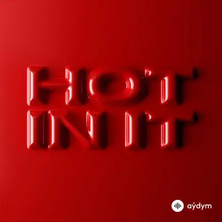 Tiësto  - Hot In It - & Charli XCX