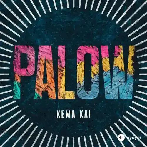 Palow- Kema Kai