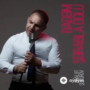 Adalet Shukurov - Badəm Şərabla Dolu