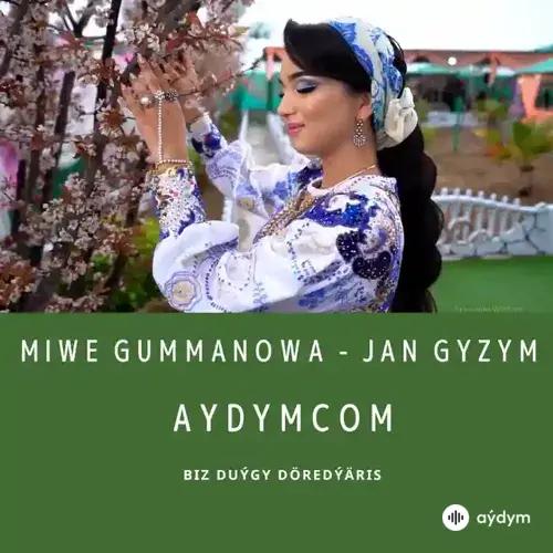 Jan Gyzym - Miwe Gummanowa