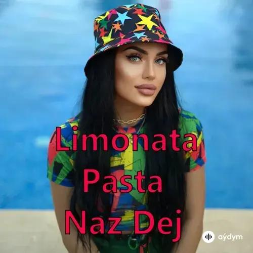 Naz Dej - Limonata Pasta