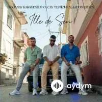 Alaaddin Ergün - İlle De Sen - & Doğanay Karadeniz & Olcay Testici