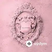Blackpink  - Kill This Love