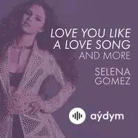 Selena Gomez - The Heart Wants What It Wants