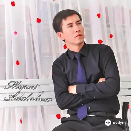 Myrat Adalakow - Aga Ak Diýeliň