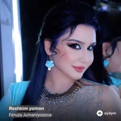 Feruza Jumaniyozova - Rashkim yomon