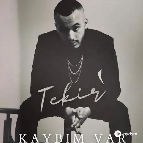 Tekir - Kaybım Var