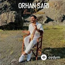 Orhan Sarı - Beni Düşün