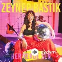 Zeynep Bastik - Her Yerde Sen