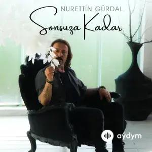 Sonsuza Kadar - Nürettin Gürdal