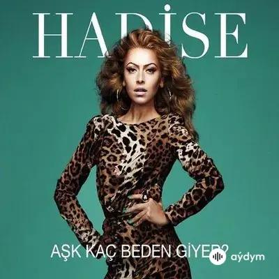 Hadise - Aşk Kaç Beden Giyer