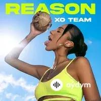 Xo Team  - Reason