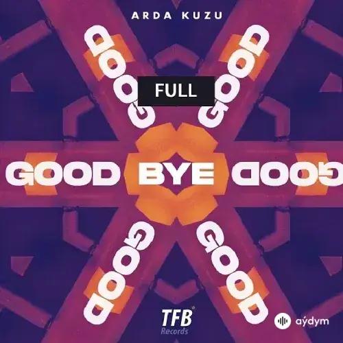 Arda  Kuzu - Goodbye